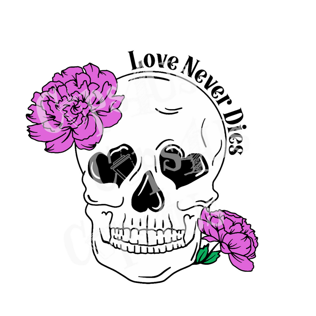 Love Never Dies SVG/DXF/PNG
